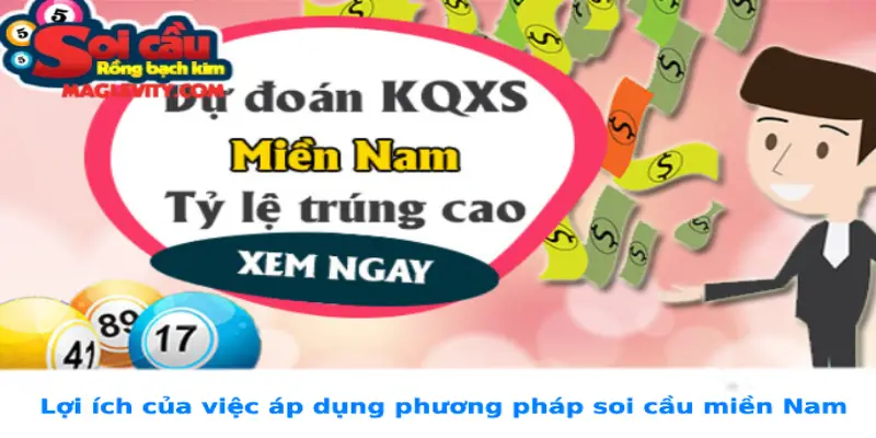 Lợi ích của việc áp dụng phương pháp soi cầu miền Nam